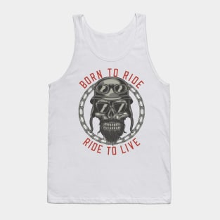 born to ride Tank Top